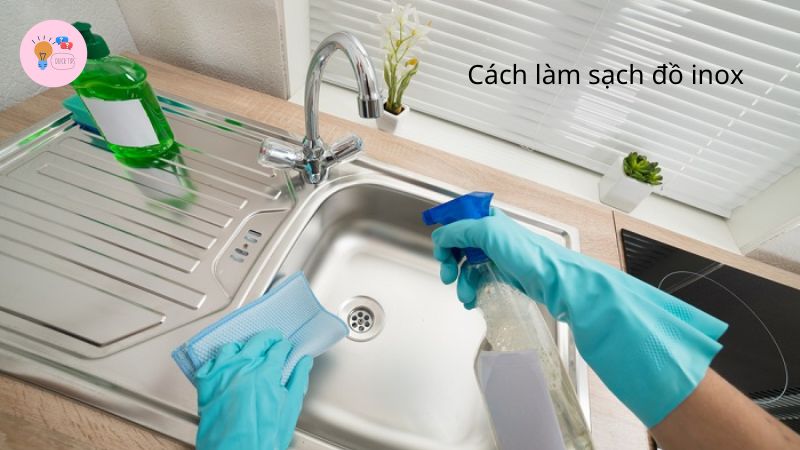 Cách làm sạch đồ inox