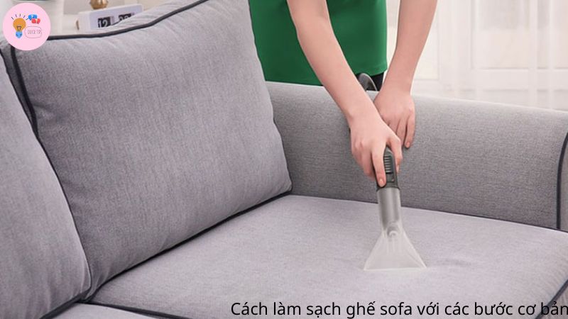 Cách làm sạch ghế sofa với các bước cơ bản